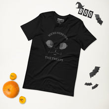 We are Here for the Treats Halloween Unisex t-shirt